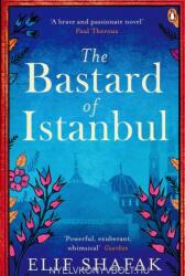 Bastard of Istanbul - Elif Shafak (2015)
