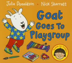 Goat Goes to Playgroup - Julia Donaldson (2015)