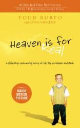 Heaven is for Real - Todd Burpo (ISBN: 9780849946158)