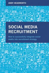 Social Media Recruitment - Andy Headworth (2015)