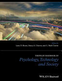 The Wiley Handbook of Psychology Technology and Society (2015)