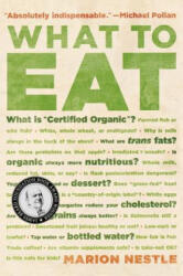 WHAT TO EAT - Marion Nestle (ISBN: 9780865477384)