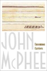 Uncommon Carriers (ISBN: 9780865477391)