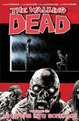 Walking Dead Volume 23: Whispers Into Screams - Robert Kirkman (2015)