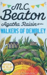 Agatha Raisin and the Walkers of Dembley - M C Beaton (2015)