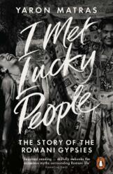 I Met Lucky People - Yaron Matras (2015)
