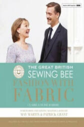 Great British Sewing Bee: Fashion with Fabric - Claire-Louise Hardie (2015)