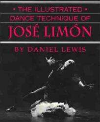 The Illustrated Dance Technique of Jos Limn (ISBN: 9780871272096)
