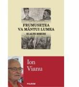 Frumusetea va mantui lumea - si alte eseuri (2015)
