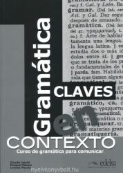 Gramática en contexto - Curso de gramática para comunicar - Claves (ISBN: 9788477117193)