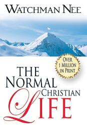 The Normal Christian Life (ISBN: 9780875089904)