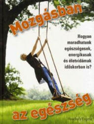 Mozgásban az egészség (ISBN: 9789632893068)