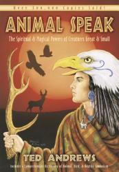 Animal-speak - Ted Andrews (ISBN: 9780875420288)