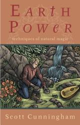 Earth Power - Scott Cunningham (ISBN: 9780875421216)