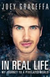 In Real Life - Joey Graceffa (2015)
