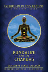 Kundalini and the Chakras - Genevieve Paulson (ISBN: 9780875425924)
