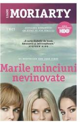 Marile minciuni nevinovate - Liane Moriarty (ISBN: 9786067193251)
