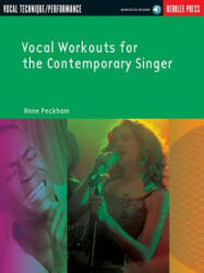 Vocal Workouts for the Contemporary Singer - Anne Peckham (ISBN: 9780876390474)
