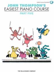John Thompson's Easiest Piano Course 5 (ISBN: 9780877180166)