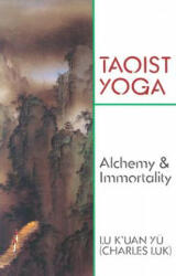 Taoist Yoga - Kuanyu Lu (ISBN: 9780877280675)