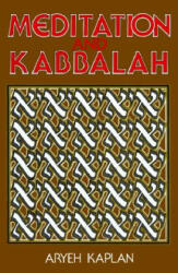 Meditation and Kabbalah (ISBN: 9780877286165)