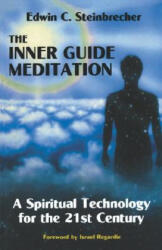Inner Guide Meditation - Edwin C. Steinbrecher (ISBN: 9780877286578)