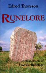 Runelore - Edred Thorsson (ISBN: 9780877286677)