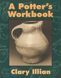 The Potter's Workbook (ISBN: 9780877456711)