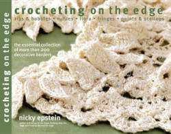 Crocheting on the Edge - Nicky Epstein (2015)