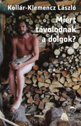 Miért távolodnak a dolgok? (2015)