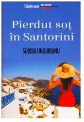 Pierdut soț în Santorini (ISBN: 9786068403922)
