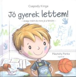 Jó gyerek lettem! - Avagy miért és mire jó a felnőtt (2015)