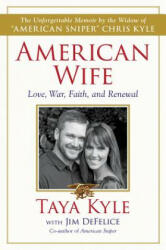 American Wife - Taya Kyle, Jim DeFelice (2015)