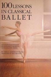 100 Lessons in Classical Ballet - Vera S. Kostrovitskaya (ISBN: 9780879100681)
