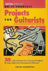 Guitar Player Presents Do-It-Yourself Projects for Guitarists (ISBN: 9780879303594)