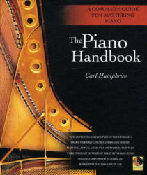 Piano Handbook - Carl Humphries (ISBN: 9780879307271)