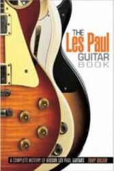 Les Paul Guitar Book - Tony Bacon (ISBN: 9780879309510)