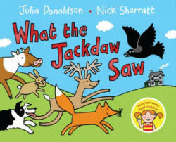 What the Jackdaw Saw - Julia Donaldson (2015)