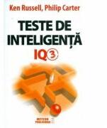 Teste de inteligenta IQ3 - Ken Russell, Philip Carter (ISBN: 9786068653105)