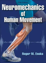 Neuromechanics of Human Movement - Roger Enoka (2015)