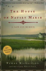 House on Nauset Marsh - Wyman Richardson (ISBN: 9780881506457)