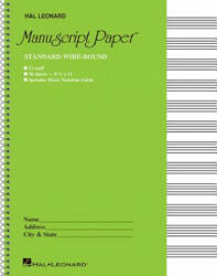 Standard Wirebound Manuscript Paper (Green Cover) - Hal Leonard Publishing Corporation (ISBN: 9780881884999)