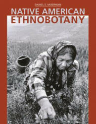 Native American Ethnobotany (ISBN: 9780881924534)