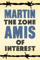Zone of Interest - Martin Amis (2015)