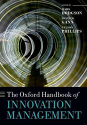 Oxford Handbook of Innovation Management - Mark Dodgson (2015)