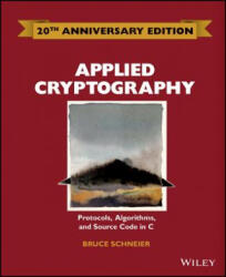 Applied Cryptography - Protocols, Algorithms and Source Code in C 20th Anniversary Edition - Bruce Schneier (2015)