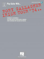 Play Guitar With. . . Rory Gallagher - Irish Tour '74 (Book/Audio Download) - Justin Sandercoe (2015)