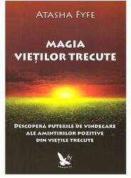 Magia vieţilor trecute (ISBN: 9786066390613)