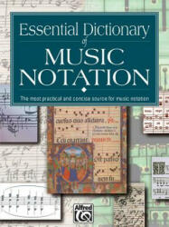 Essential Dictionary of Music Notation - Lusk Greou (ISBN: 9780882847306)