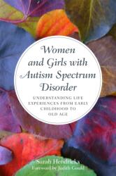 Women and Girls with Autism Spectrum Disorder - Sarah Hendrickx (2015)